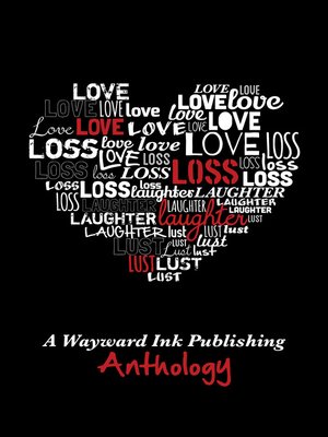 cover image of Love, Loss, Laughter & Lust